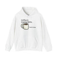 Coffee & Coping Skills Hoodie —